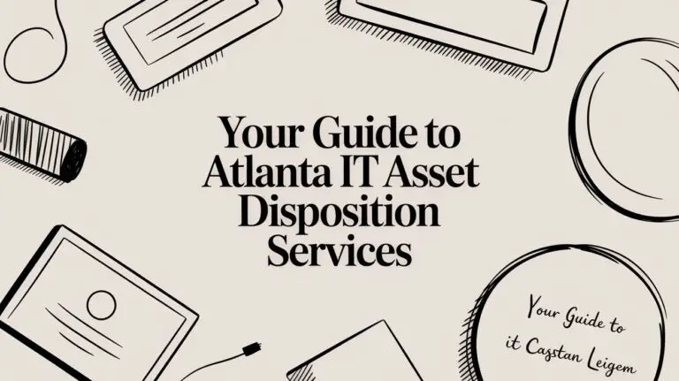 Your Guide to Atlanta IT Asset Disposition Services