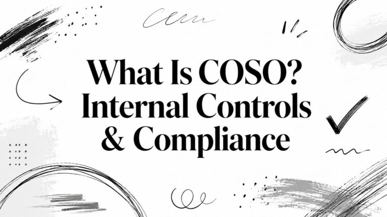 What Is COSO? Internal Controls & Compliance